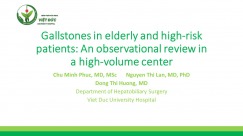Gallstones in elderly and high-risk patients: An observational review in a high-volume center