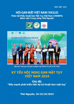 KỶ YẾU HỘI NGHỊ GAN MẬT TỤY VIỆT NAM 2024 Chủ đề: “Đẩy mạnh phát triển tiến bộ kỹ thuật Gan mật tuỵ”