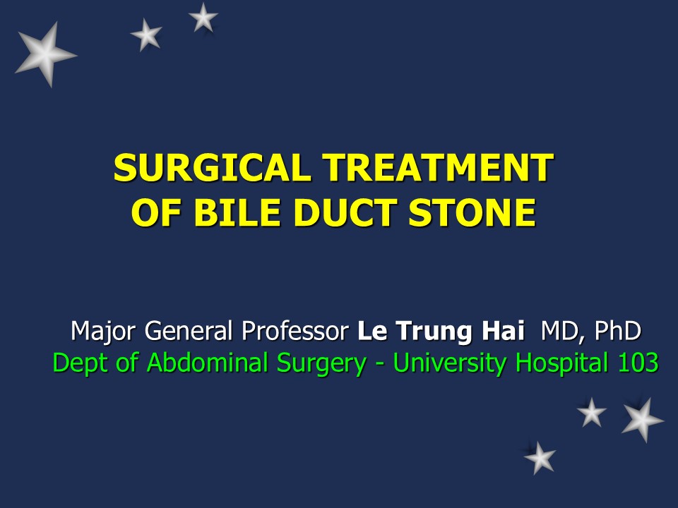Surgical treatment of bile ducts stone