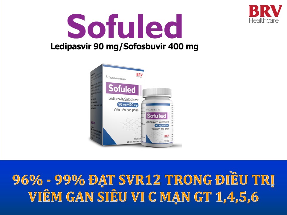 Sofuled ledipasvir 90mg/Sofosbuvir 400mg 96 % - 99 % đạt SVR12 trong điều trị viêm gan siêu vi C mạn GT 1,4,5,6
