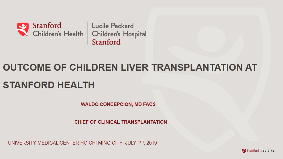 Outcome of children liver transplantion at Stanford Health