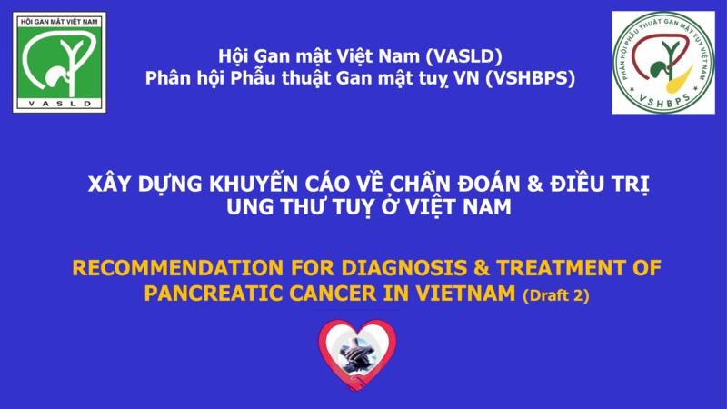 Xây dựng Khuyến cáo về Chẩn đoán và Điều trị Ung thư Tuỵ tại Việt Nam