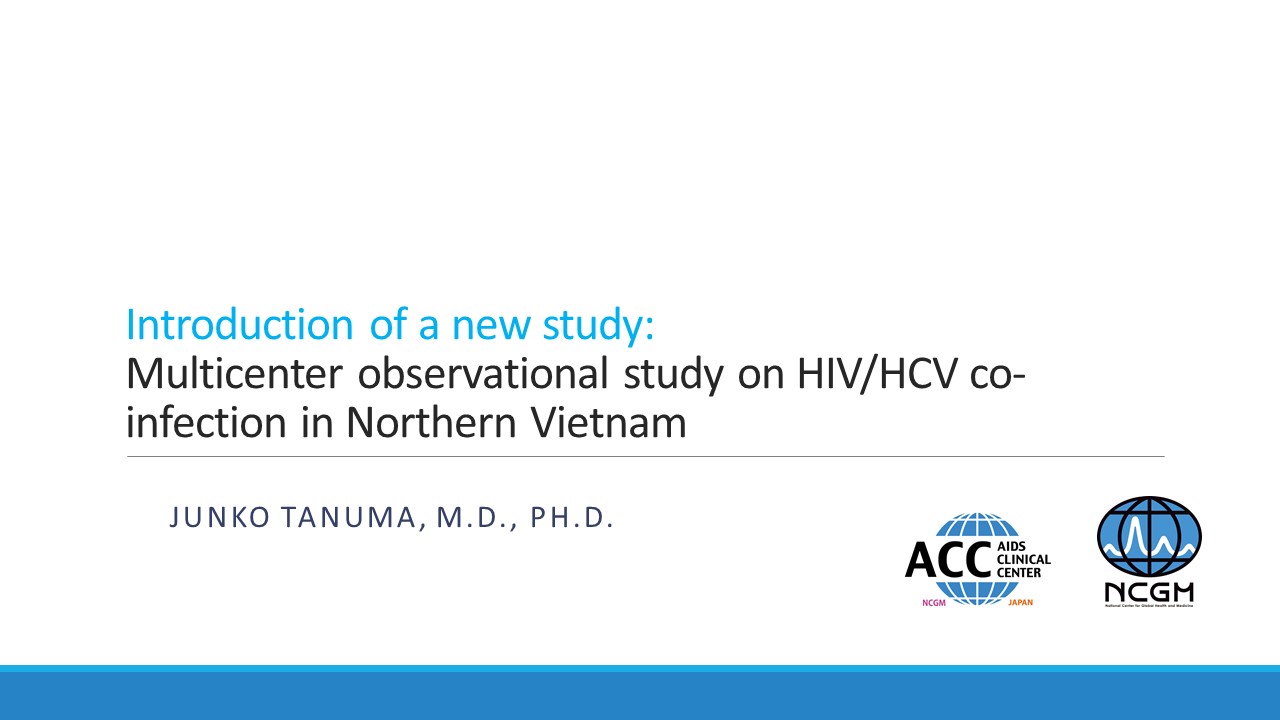 Introduction of a new study: Multicenter observational study on HIV/HCV co-infection in Northern Vietnam