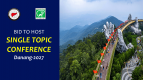 BID TO HOST SINGLE TOPIC CONFERENCE Danang-2027 